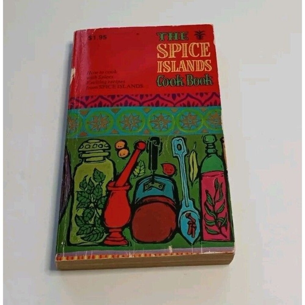 The Spice Islands Cookbook Recipes 1976 (How to Cook With Spices) Used